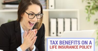 What Are The Tax Benefits Under Life Insurance Policy & Payout?